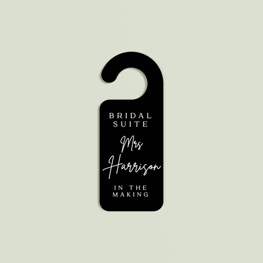 Black Velo door hanger with 'Bridal Suite Mrs Harrison In The Making' white text | Saint Sauvant Auckland NZ