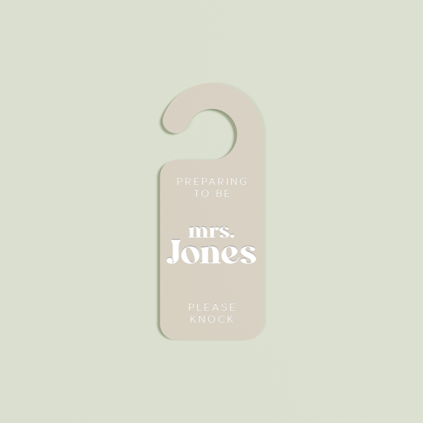 Oat Alba door hanger with 'Preparing to be mrs. Jones please knock' white text | Saint Sauvant Auckland NZ