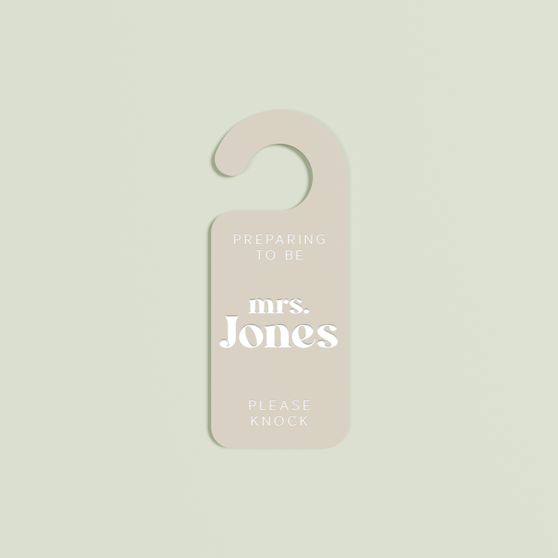 Oat Alba door hanger with 'Preparing to be mrs. Jones please knock' white text | Saint Sauvant Auckland NZ