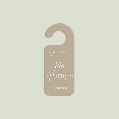 Light brown Velo  door hanger with 'Bridal Suite Mrs Harrison In The Making' white text | Saint Sauvant Auckland NZ